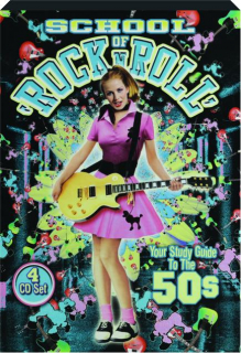 SCHOOL OF ROCK & ROLL: The 50s