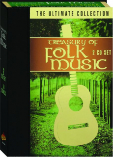 TREASURY OF FOLK MUSIC: The Ultimate Collection