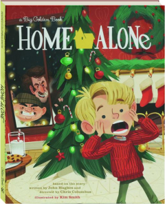 <I>HOME ALONE</I>: A Big Golden Book