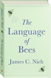 THE LANGUAGE OF BEES