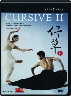 CURSIVE II: A Ballet by Lin Hwai-min