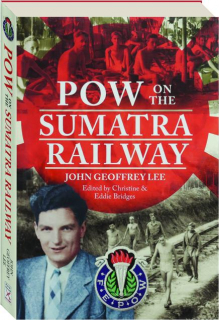 POW ON THE SUMATRA RAILWAY