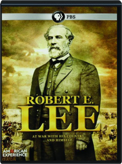 ROBERT E. LEE: American Experience - HamiltonBook.com