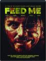 FEED ME - Thumb 1