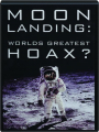 MOON LANDING: World's Greatest Hoax? - Thumb 1