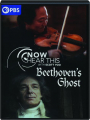 NOW HEAR THIS: Beethoven's Ghost - Thumb 1
