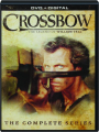 CROSSBOW: The Complete Series - Thumb 1