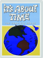 IT'S ABOUT TIME: The Complete Series - Thumb 1
