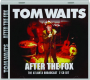 TOM WAITS: After the Fox - Thumb 1