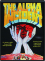 THE ALPHA INCIDENT - Thumb 1