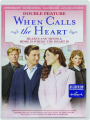 WHEN CALLS THE HEART: Hearts and Minds / Home Is Where the Heart Is - Thumb 1
