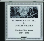 BLIND WILLIE MCTELL & CURLEY WEAVER: The Post-War Years 1949-1950 - Thumb 1