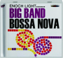 ENOCH LIGHT: Big Band Bossa Nova - Thumb 1