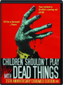 CHILDREN SHOULDN'T PLAY WITH DEAD THINGS - Thumb 1