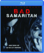 BAD SAMARITAN - Thumb 1