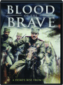 BLOOD OF THE BRAVE - Thumb 1