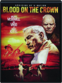 BLOOD ON THE CROWN - Thumb 1