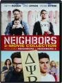 NEIGHBORS: 2-Movie Collection - Thumb 1