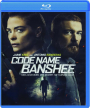 CODE NAME BANSHEE - Thumb 1