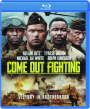 COME OUT FIGHTING - Thumb 1