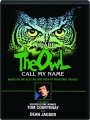 I HEARD THE OWL CALL MY NAME - Thumb 1