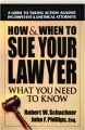HOW & WHEN TO SUE YOUR LAWYER: What You Need to Know - Thumb 1
