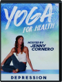 YOGA FOR HEALTH: Depression - Thumb 1