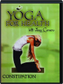YOGA FOR HEALTH: Constipation - Thumb 1