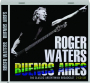 ROGER WATERS: Buenos Aires - Thumb 1
