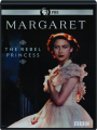 MARGARET: The Rebel Princess - Thumb 1