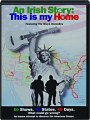 AN IRISH STORY: This Is My Home - Thumb 1