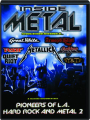 INSIDE METAL 2: Pioneers of L.A. Hard Rock and Metal - Thumb 1