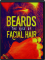 BEARDS: The Rise of Facial Hair - Thumb 1