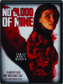 NO BLOOD OF MINE - Thumb 1