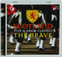 SCOTLAND THE BRAVE: Pipe & Drum Classics - Thumb 1