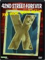 42ND STREET FOREVER: XXX-treme Special Edition - Thumb 1