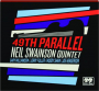 NEIL SWAINSON QUINTET: 49th Parallel - Thumb 1