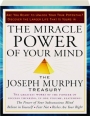 THE MIRACLE POWER OF YOUR MIND: The Joseph Murphy Treasury - Thumb 1