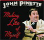 JOHN PINETTE: Making Lite of Myself - Thumb 1