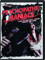 PSYCHOPATHIC MANIACS - Thumb 1