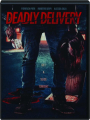 DEADLY DELIVERY - Thumb 1