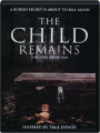 THE CHILD REMAINS - Thumb 1