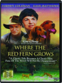 WHERE THE RED FERN GROWS - Thumb 1