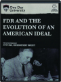 FDR AND THE EVOLUTION OF AN AMERICAN IDEAL - Thumb 1