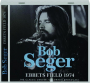 BOB SEGER: Ebbets Field 1974 - Thumb 1