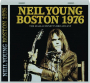 NEIL YOUNG: Boston 1976 - Thumb 1