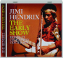 JIMI HENDRIX: The Early Show - Thumb 1