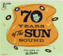 70 YEARS OF THE SUN SOUND, VOLUME 1: The Rockers - Thumb 1