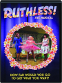 RUTHLESS! The Musical - Thumb 1