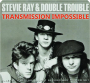 STEVIE RAY & DOUBLE TROUBLE: Transmission Impossible - Thumb 1